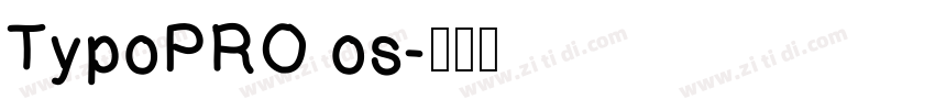 TypoPRO os字体转换